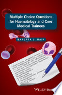 Multiple choice questions for haematology and core medical trainees /