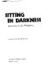 Sitting in darkness : Americans in the Philippines /