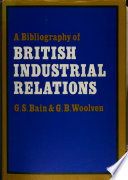 A bibliography of British industrial relations /