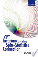 CPT invariance and the spin-statistics connection /