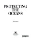 Protecting the oceans /