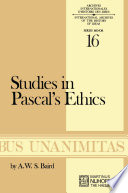 Studies in Pascal's Ethics /