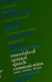 Essentials of general speech communication /