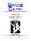 Space Camp : the great adventure for NASA hopefuls /