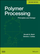 Polymer processing : principles and design /