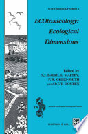 ECOtoxicology : Ecological Dimensions /