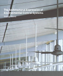 The architectural expression of environmental control systems /