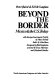 Beyond the border : Mexico & the U.S. today /
