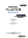 Industrial plastics : basic chemistry, major resins, modern industrial processes /