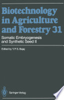 Somatic Embryogenesis and Synthetic Seed II /