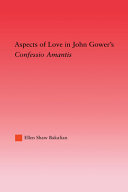 Aspects of love in John Gower's Confessio amantis /