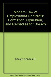Modern law of employment contracts : formation, operation, and remedies for breach /