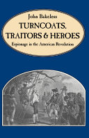 Turncoats, traitors and heroes /