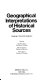 Geographical interpretations of historical sources ; readings in historical geography /