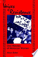 Voices of resistance : oral histories of Moroccan women /