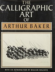 The calligraphic art of Arthur Baker /