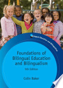 Foundations of bilingual education and bilingualism /