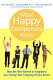 What happy companies know : how the new science of happiness can change your company for the better /