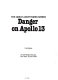 Danger on Apollo 13 /