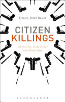 Citizen killings : liberalism, state policy and moral risk /