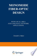 Monomode fiber-optic design with local-area and long-haul network applications /