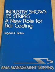Industry shows its stripes : a new role for bar coding /