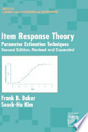 Item response theory : parameter estimation techniques /