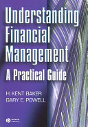 Understanding financial management : a practical guide /