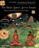 The Dalai Lama's secret temple : Tantric wall paintings from Tibet /