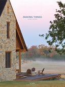 Making things : Jay Baker Architects /