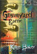 The graveyard game /