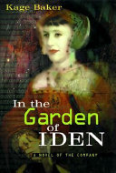 In the garden of Iden : a novel of the company /