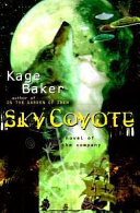 Sky coyote : a novel of the company /