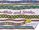 Hide and snake /