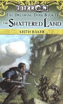 The shattered land /