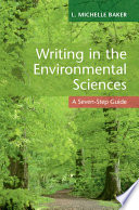 Writing in the environmental sciences : a seven-step guide /