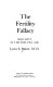 The fertility fallacy : sexuality in the post-pill age /