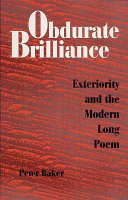 Obdurate brilliance : exteriority and the modern long poem /