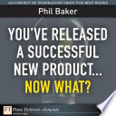 You've released a successful new product : now what? /