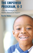 The Empower Program, K-2 : concrete strategies for positive behavioral support /