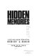 Hidden memories : voices and visions from within /