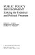 Public policy development : linking the technical and political processes /