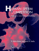 Human sperm competition : copulation, masturbation, and infidelity /