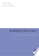 Rethinking universities : the social functions of higher education /