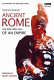 Ancient Rome : the rise and fall of an empire /