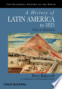 A history of Latin America to 1825 /