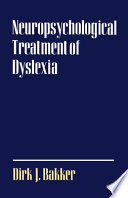 Neuropsychological treatment of dyslexia /