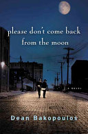 Please don't come back from the moon /