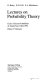 Lectures on probability theory : Ecole d'été de probabilitiés de Saint-Flour XXII, 1992 /