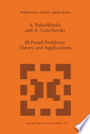Ill-Posed Problems: Theory and Applications /